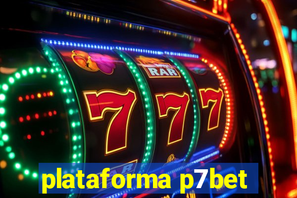 plataforma p7bet